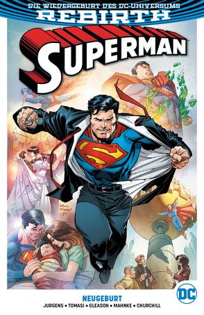 Superman von Barberi,  Carlo, Churchill,  Ian, Dini,  Paul, Gleason,  Patrick, Heiss,  Christian, Jurgens,  Dan, Mahnke,  Doug, Segovia,  Stephen, Tomasi,  Peter J., Zircher,  Patrick