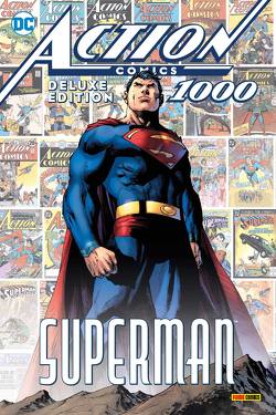 Superman: Action Comics 1000 (Deluxe Edition) von Bendis,  Brian Michael, Heiss,  Christian, Johns,  Geoff, Jurgens,  Dan, King,  Tom, Lee,  Jim, Schmitz,  Marc, Snyder,  Scott, Swan,  Kurt, Tomasi,  Peter J.