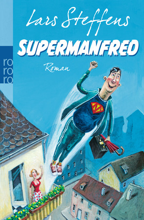 Supermanfred von Steffens,  Lars