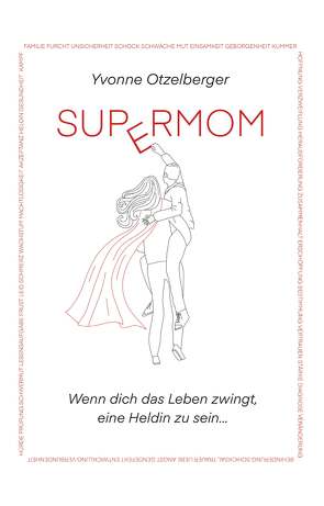 SUPERMOM von Otzelberger,  Yvonne