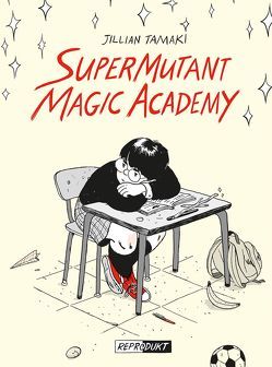 SuperMutant Magic Academy von Dinter,  Jan, Tamaki,  Jillian