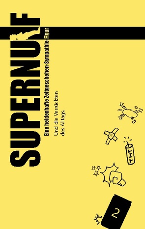 Supernulf von Schneider,  Johnboy