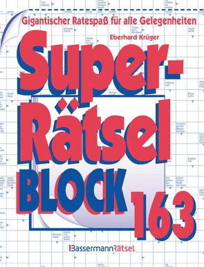 Superrätselblock 163 (5 Exemplare à 3,99 €) von Krüger,  Eberhard