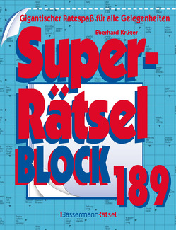 Superrätselblock 189 (5 Exemplare à 4,99 €) von Krüger,  Eberhard