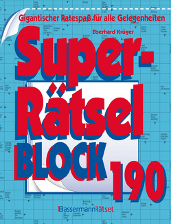 Superrätselblock 190 (5 Exemplare à 4,99 €) von Krüger,  Eberhard