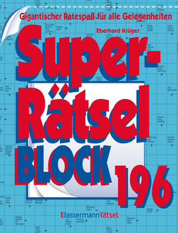 Superrätselblock 196 (5 Exemplare à 4,99 €) von Krüger,  Eberhard