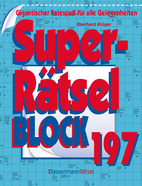 Superrätselblock 197 (5 Exemplare à 4,99 €) von Krüger,  Eberhard