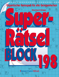 Superrätselblock 198 (5 Exemplare à 4,99 €) von Krüger,  Eberhard