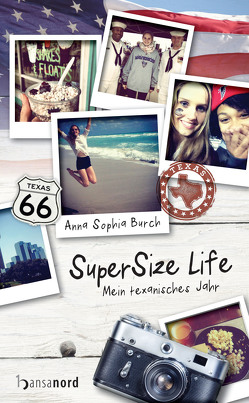 SuperSize Life von Burch,  Anna Sophia