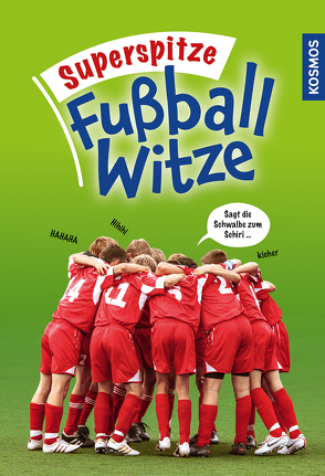 Superspitze Fußballwitze von unbekannt,  noch