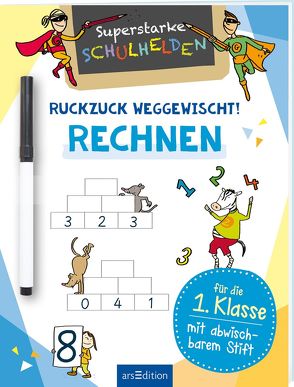 Superstarke Schulhelden – Ruckzuck weggewischt! Rechnen von Schnabel,  Dunja