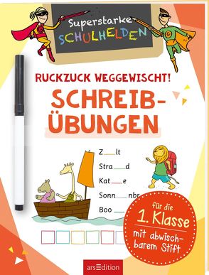 Superstarke Schulhelden – Ruckzuck weggewischt! Schreibübungen von Schnabel,  Dunja