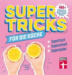 Supertricks für die Küche von Prus,  Agnes