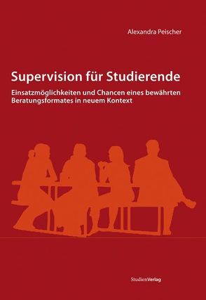 Supervision für Studierende von Peischer,  Alexandra