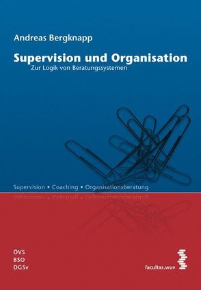 Supervision und Organisation von Bergknapp,  Andreas