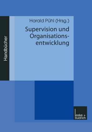 Supervision und Organisationsentwicklung von Pühl,  Harald