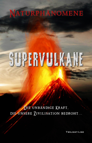 Supervulkane von Löhr,  Martina