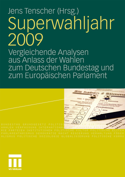 Superwahljahr 2009 von Tenscher,  Jens