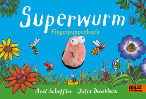 Superwurm-Fingerpuppenbuch von Donaldson,  Julia, Naoura,  Salah, Scheffler,  Axel