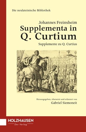 Supplementa in Q. Curtium von Mairhofer,  Daniela, Müller,  Gernot Michael, Schaffenrath,  Florian, Siemoneit,  Gabriel, Wulfram,  Hartmut