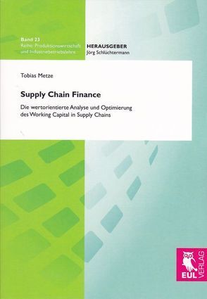 Supply Chain Finance von Metze,  Tobias