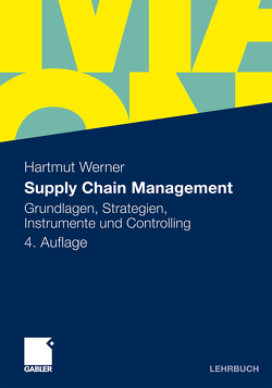 Supply Chain Management von Werner,  Hartmut