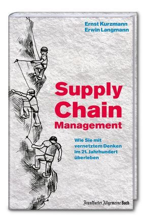 Supply Chain Management von Kurzmann,  Ernst, Langmann,  Erwin