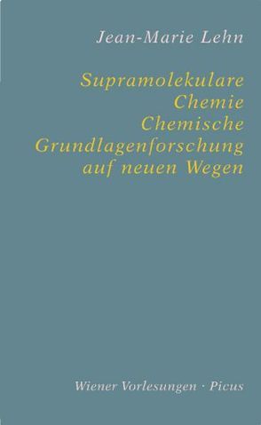 Supramolekulare Chemie von Lehn,  Jean-Marie