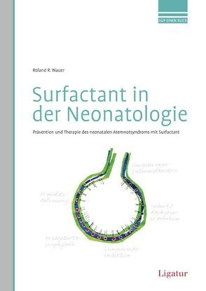 Surfactant in der Neonatologie von Wauer,  Roland R