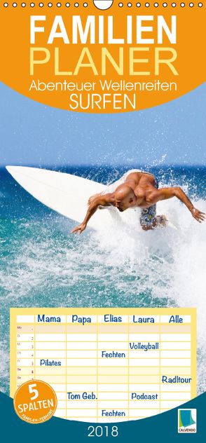 Surfen: Abenteuer Wellenreiten (Wandkalender 2018 PRO_49_format hoch) von CALVENDO,  k.A.