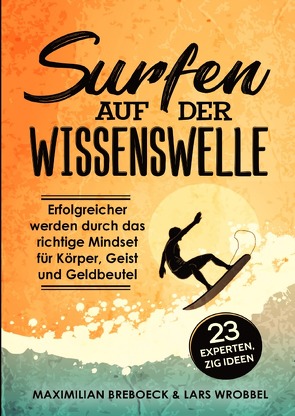 Surfen auf der Wissenswelle von Breböck,  Maximilian, Wrobbel,  Lars