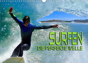 Surfen – die perfekte Welle (Wandkalender 2022 DIN A3 quer) von Bleicher,  Renate