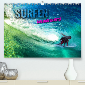 Surfen – from Inside the Barrel (Premium, hochwertiger DIN A2 Wandkalender 2024, Kunstdruck in Hochglanz) von Utz,  Renate