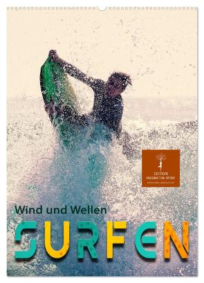 Surfen, Wind und Wellen (Wandkalender 2024 DIN A2 hoch), CALVENDO Monatskalender von Roder,  Peter