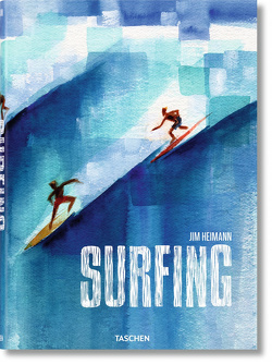 Surfing. 1778–Today von Heimann,  Jim