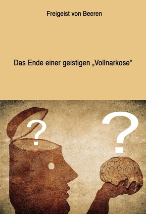 SURGIT! Das Ende einer geistigen „Vollnarkose“ von von Beeren,  Freigeist