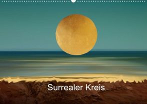 Surrealer Kreis (Posterbuch DIN A2 quer) von SNOWBRIDGE,  k.A.