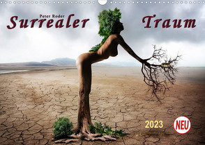 Surrealer Traum (Wandkalender 2023 DIN A3 quer) von Roder,  Peter