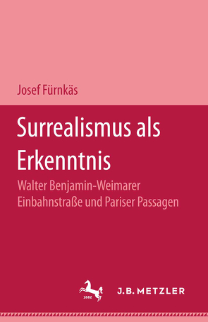 Surrealismus als Erkenntnis von Fürnkäs,  Josef