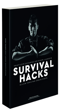 Survival Hacks von Grieger-Langer,  Suzanne