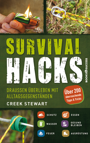 Survival Hacks von Seedorf,  Philipp, Stewart,  Creek