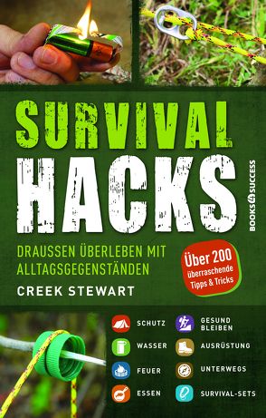 Survival Hacks von Seedorf,  Philipp, Stewart,  Creek