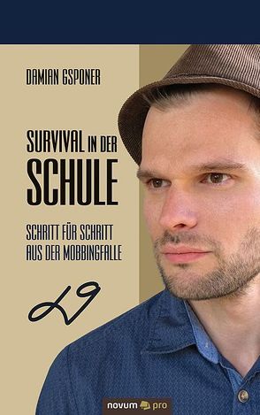 Survival in der Schule von Gsponer,  Damian