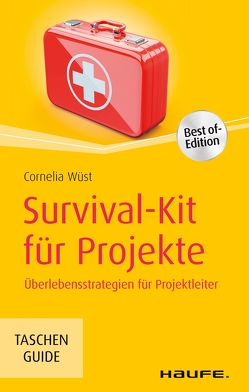 Survival-Kit für Projekte von Wüst,  Cornelia