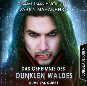 Survival Quest: Das Geheimnis des dunklen Waldes von Mahanenko,  Vasily, Martin,  Thomas Balou