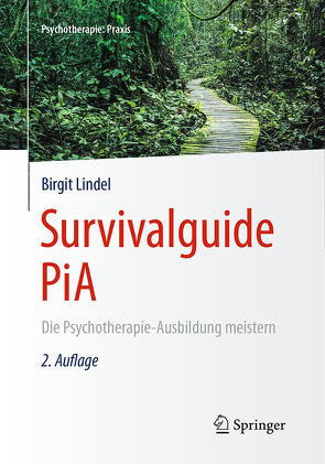 Survivalguide PiA von Lindel,  Birgit