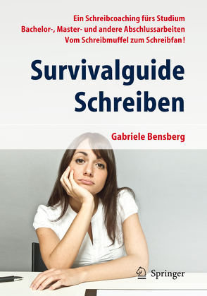 Survivalguide Schreiben von Bensberg,  Gabriele