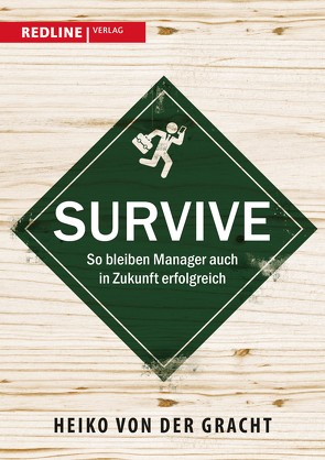 Survive von Gracht,  Heiko von der