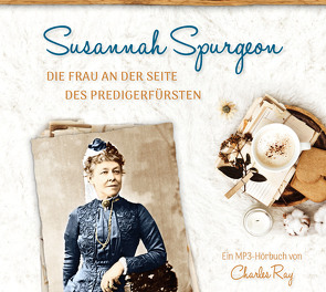 Susannah Spurgeon (MP3-Hörbuch) von Ray,  Charles