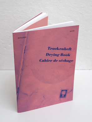 Susanne Huth: Trockenheft von Huth,  Susanne